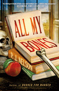 All My Bones: An Old Juniper Bookshop Mystery