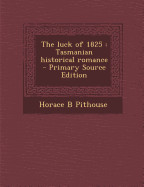 Luck of 1825: Tasmanian Historical Romance