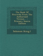 Book of Proverbs from the Authorized Version...