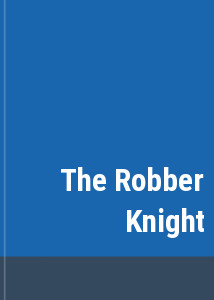 The Robber Knight