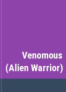 Venomous (Alien Warrior)