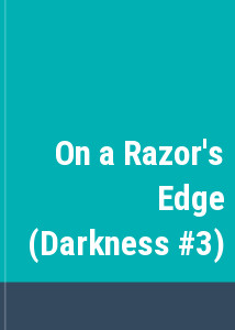 On a Razor's Edge (Darkness #3)