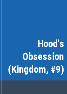 Hood's Obsession (Kingdom, #9)