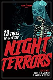 13 Tales To Give You Night Terrors
