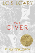 Giver (25th Anniversary Edition): 25th Anniversary Edition (Anniversary)