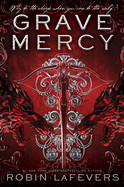 Grave Mercy, Volume 1: His Fair Assassin, Book I