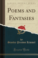 Poems and Fantasies (Classic Reprint)