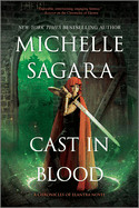 Cast in Blood: A Chronicles of Elantra Novel (Original)