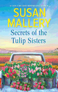 Secrets of the Tulip Sisters (Original)