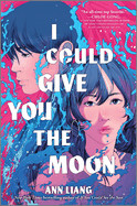 I Could Give You the Moon (Original)
