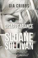 Disappearance of Sloane Sullivan (Original)