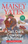 Tall, Dark Cowboy Christmas: An Anthology (Original)