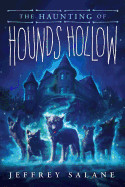 Haunting of Hounds Hollow
