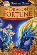 Dragon of Fortune (Geronimo Stilton and the Kingdom of Fantasy: Special Edition #2): An Epic Kingdom of Fantasy Adventure