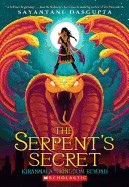 Serpent's Secret (Kiranmala and the Kingdom Beyond #1), Volume 1