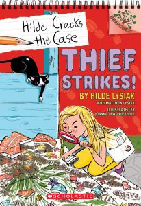 Thief Strikes!: A Branches Book (Hilde Cracks the Case #6): A Branches Book