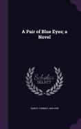 Pair of Blue Eyes; A Novel