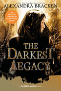 Darkest Legacy (the Darkest Minds, Book 4)