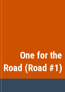 One for the Road (Road #1)