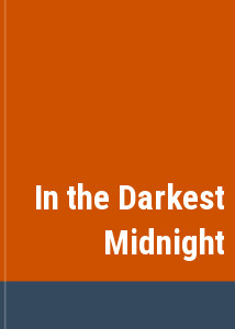 In the Darkest Midnight