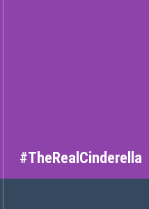 #TheRealCinderella