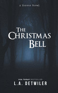 Christmas Bell: A Horror Novel