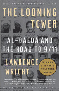 Looming Tower: Al-Qaeda and the Road to 9/11