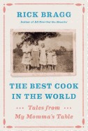Best Cook in the World: Tales from My Momma's Table
