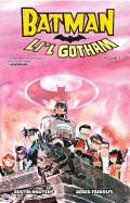 Batman: Li'l Gotham, Volume 1