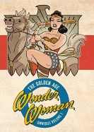 Wonder Woman: The Golden Age Omnibus, Volume 1