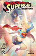 Supergirl: Who Is Superwoman?