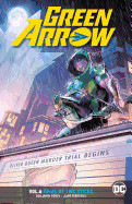 Green Arrow Vol. 6: Trial of Two Cities