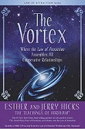 Vortex: Where the Law of Attraction Assembles All Cooperative Relationships [With CD (Audio)]