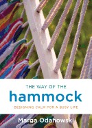 Way of the Hammock: Designing Calm for a Busy Life