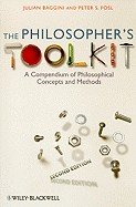 Philosopher's Toolkit: A Compendium of Philosophical Concepts and Methods