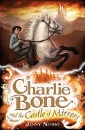 Charlie Bone and the Castle of Mirrors. Jenny Nimmo