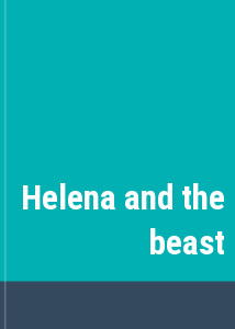 Helena and the beast