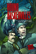 Hound of the Baskervilles: A Sherlock Holmes Mystery. by Sir Arthur Conan Doyle