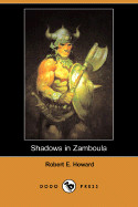 Shadows in Zamboula (Dodo Press)