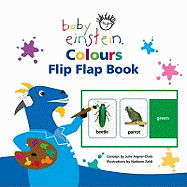 Colours: Flip Flap Book. Concept by Julie Aigner-Clark