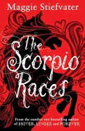 Scorpio Races. by Maggie Stiefvater