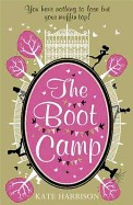 Boot Camp. Kate Harrison