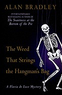 Weed That Strings the Hangman's Bag