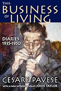 This Business of Living: Diaries 1935-1950 (Revised)