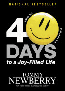 40 Days to a Joy-Filled Life: Living the 4:8 Principle