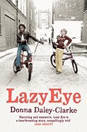 Lazy Eye (Revised)