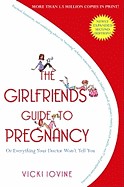 Girlfriends' Guide to Pregnancy