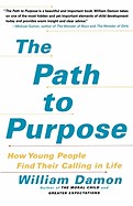 Path to Purpose: How Young People Find Their Calling in Life