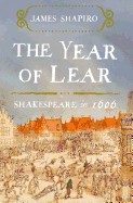 Year of Lear: Shakespeare in 1606