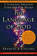 Language of God: A Scientist Presents Evidence for Belief